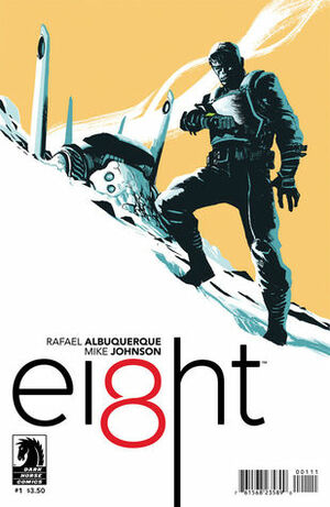 EI8HT #1 by Rafael Albuquerque, Mike Johnson
