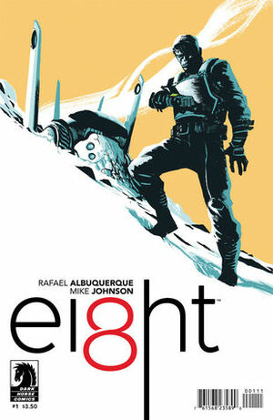 EI8HT #1 by Mike Johnson, Rafael Albuquerque