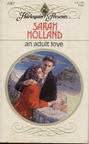 An Adult Love by Sarah Holland