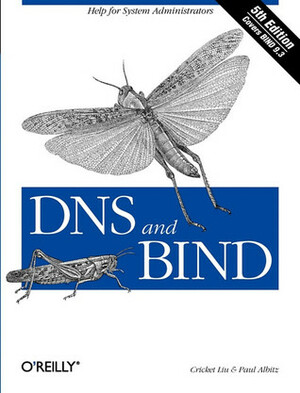 DNS and BIND by Cricket Liu, Paul Albitz