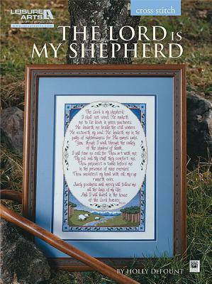 The Lord Is My Shepherd (Leisure Arts #5851) by Kooler Design Studio