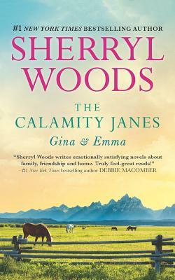 The Calamity Janes: Gina & Emma: To Catch a Thief, the Calamity Janes by Sherryl Woods