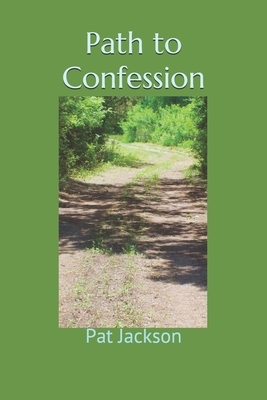 Path to Confession by Pat Jackson