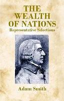 The Wealth of Nations: Representative Selections by Bruce Mazlish