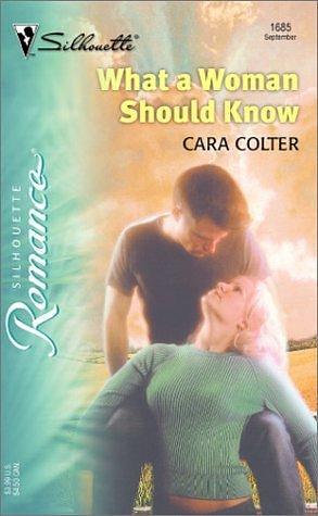 What A Woman Should Know by Cara Colter, Cara Colter