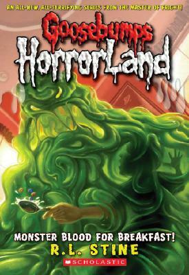 Monster Blood for Breakfast! (Goosebumps Horrorland #3) by R.L. Stine