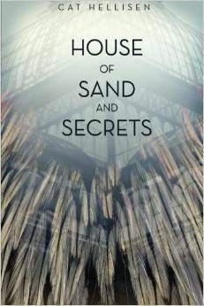 House of Sand and Secrets by Cat Hellisen