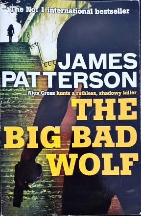 The Big Bad Wolf by James Patterson
