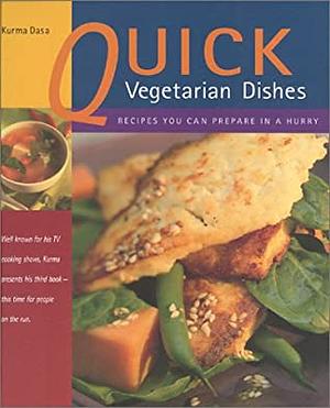 Quick Vegetarian Dishes by Kurma Dasa