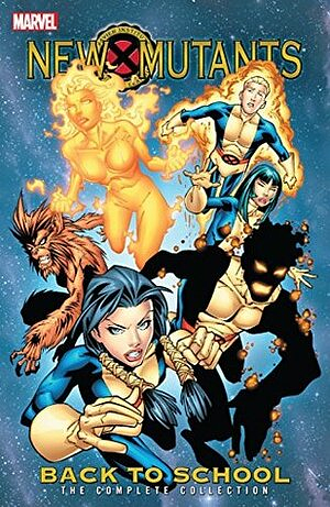 New Mutants: Back To School - The Complete Collection by Chris Claremont, Nunzio DeFilippis, Christina Weir