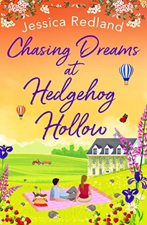  Chasing Dreams at Hedgehog Hollow by Jessica Redland