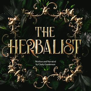 The Herbalist by Cindy Gunderson