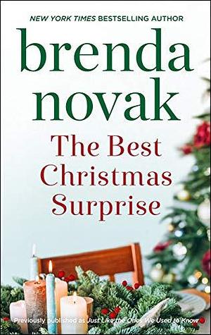 The Best Christmas Surprise: A Holiday Romance Novel by Brenda Novak, Brenda Novak