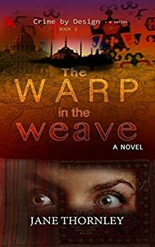 The Warp in the Weave by Jane Thornley