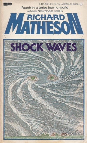 Shock Waves by Richard Matheson