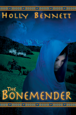 The Bonemender by Holly Bennett