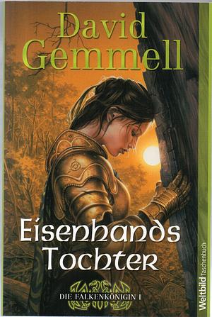 Eisenhands Tochter by David Gemmell