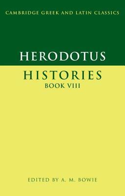 Herodotus: Histories Book VIII by Herodotus