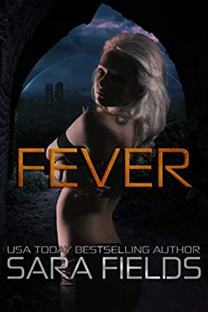 Fever by Sara Fields