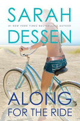 Along for the Ride by Sarah Dessen