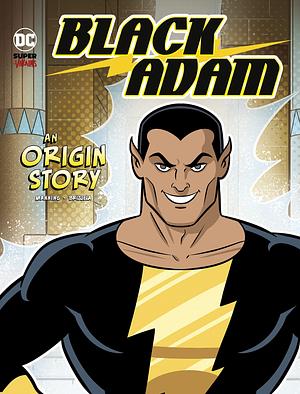 Black Adam: An Origin Story by Matthew K Manning