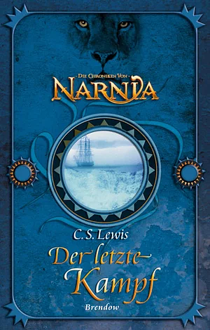 Der letzte Kampf by C.S. Lewis