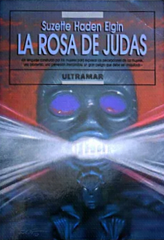 La rosa de Judas by Suzette Haden Elgin