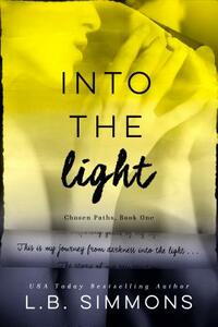 Into the Light by L. B. Simmons