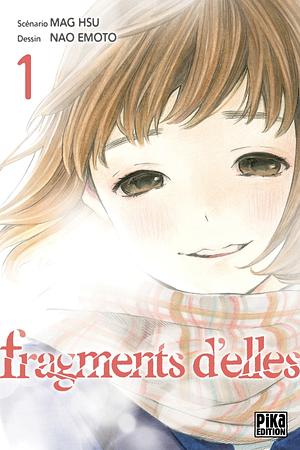 Fragments d'elles, Vol. 1 by Mag Hsu