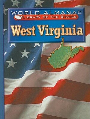 West Virginia by Justine Fontes, Ron Fontes