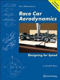 New Directions in Race Car Aerodynamics: Designing for Speed by J. Katz