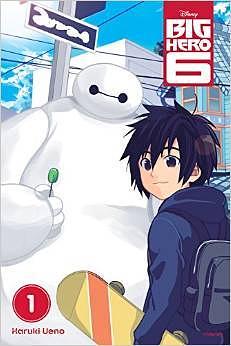 Big Hero 6, Vol. 1 by Haruki Ueno, The Walt Disney Company