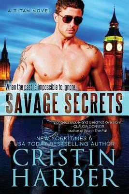 Savage Secrets by Cristin Harber