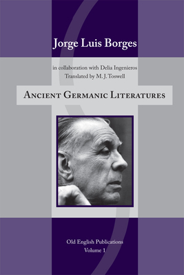 Ancient Germanic Literatures by Jorge Luis Borges