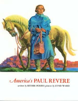 America's Paul Revere by Esther Hoskins Forbes
