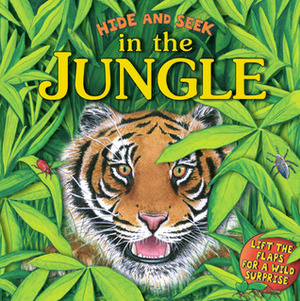 Hide and Seek: In the Jungle by Rebecca Robinson, Sean Callery
