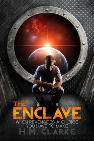 The Enclave (The Verge, #1) by H.M. Clarke