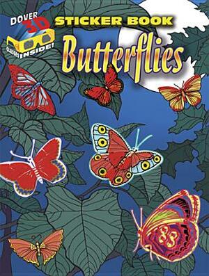 Butterflies Sticker Book [With 3-D Glasses] by Dover