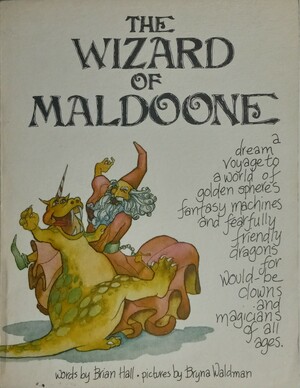 The Wizard of Maldoone by Brian Hall