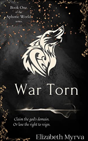 War Torn by Elizabeth Myrva