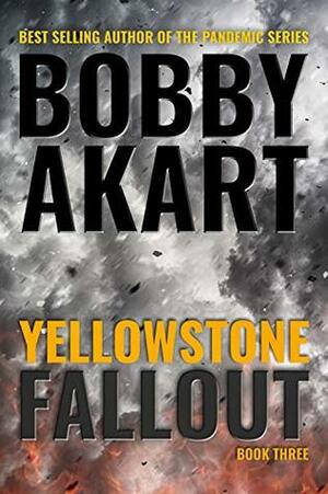 Fallout by Bobby Akart