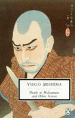 Death In Midsummer And Other Stories by Yukio Mishima