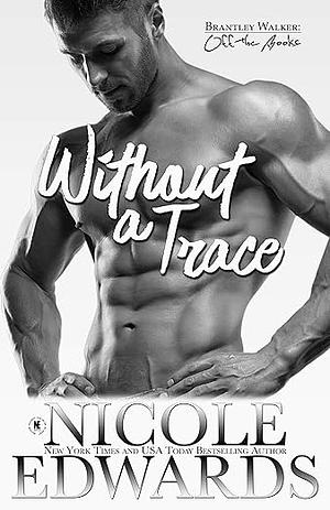 Mission: Without a Trace by Nicole Edwards