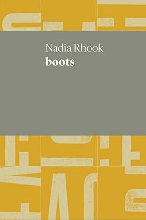 Boots by Nadia Rhook