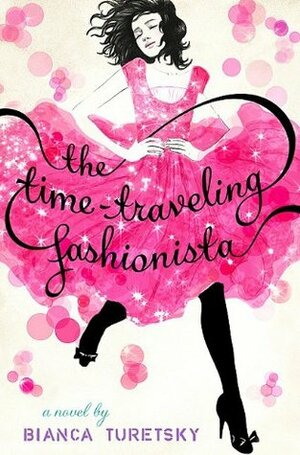The Time-Traveling Fashionista On Board the Titanic by Bianca Turetsky, Sandra Suy