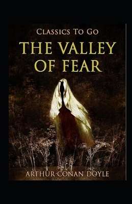 The Valley of Fear Illustrated by Arthur Conan Doyle