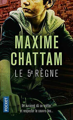 Le 5e règne by Maxime Chattam