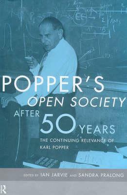 Popper's Open Society After Fifty Years by 