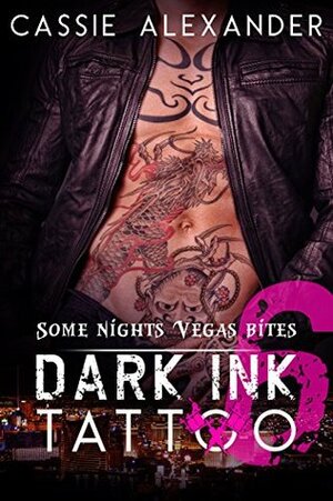 Dark Ink Tattoo Episode 6 by Cassie Alexander