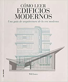 Cómo leer edificios modernos by Will Jones